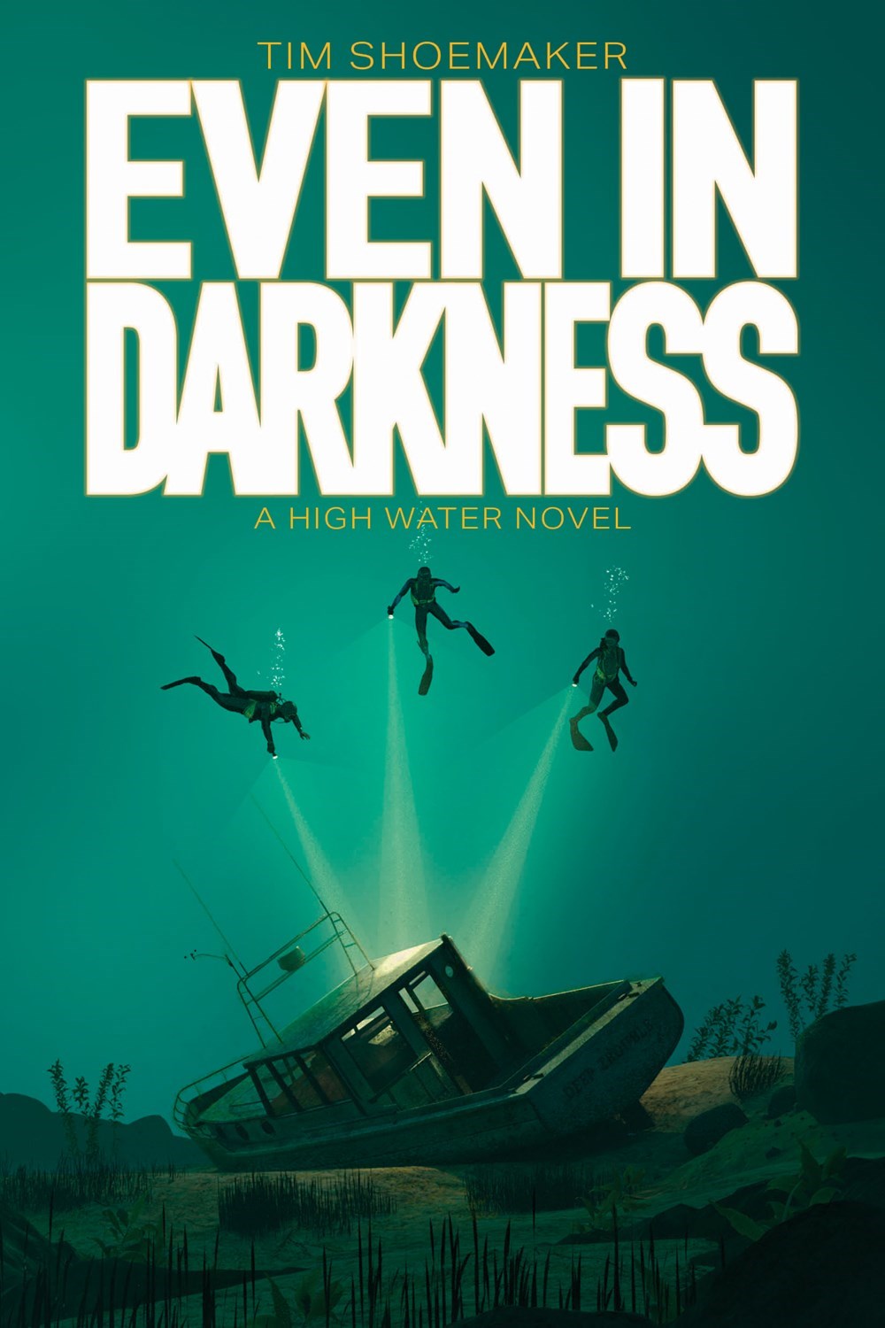 Even In Darkness (High Water 