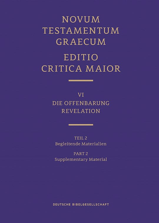 Novum Testamentum Graecum Editio Critica Maior VI/2: Revelation Supplementary Material
