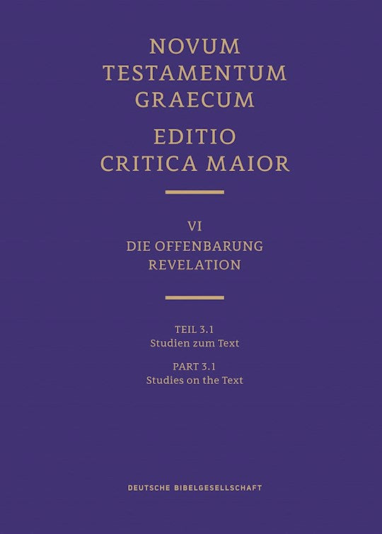 Novum Testamentum Graecum Editio Critica Maior VI/3.1: Revelation