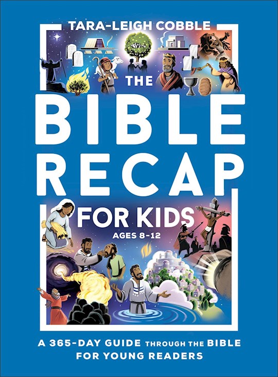 The Bible Recap For Kids