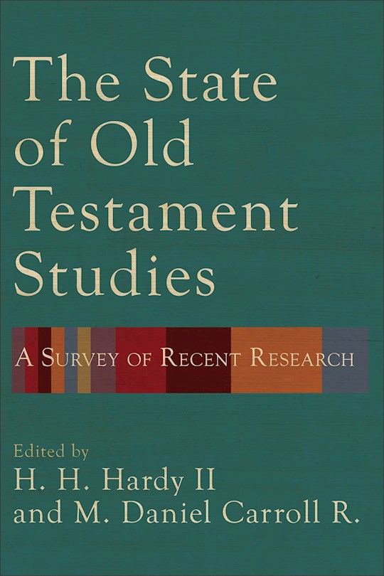 The State Of Old Testament Studies