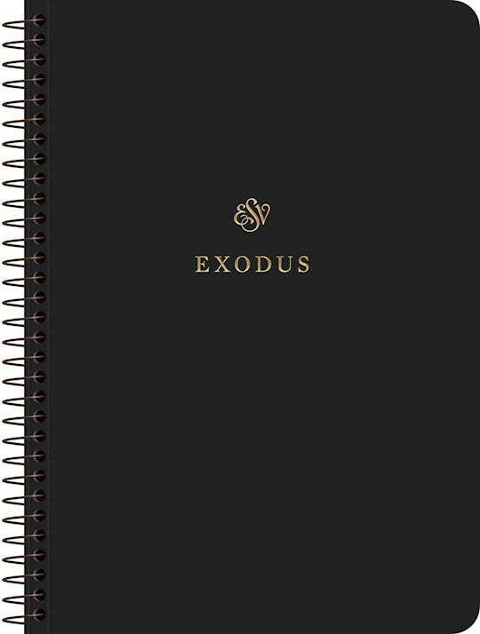 ESV Scripture Journal Spiral-Bound Edition: Exodus-Softcover