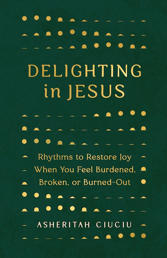 Delighting In Jesus