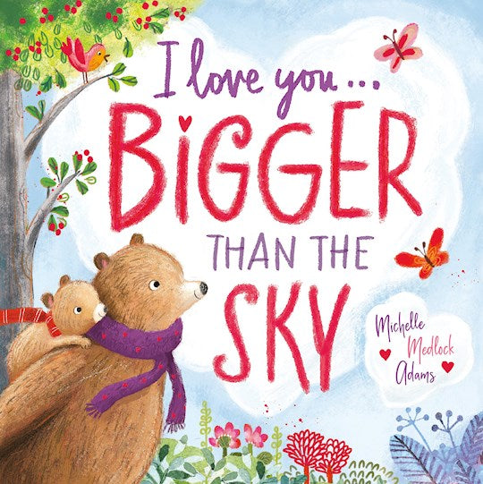 I Love You . . . Bigger Than The Sky (Revised)