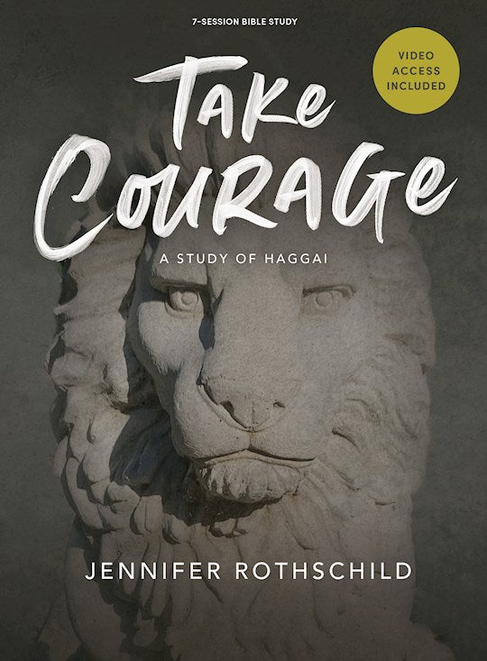 Take Courage Bible Study Book With Video Access