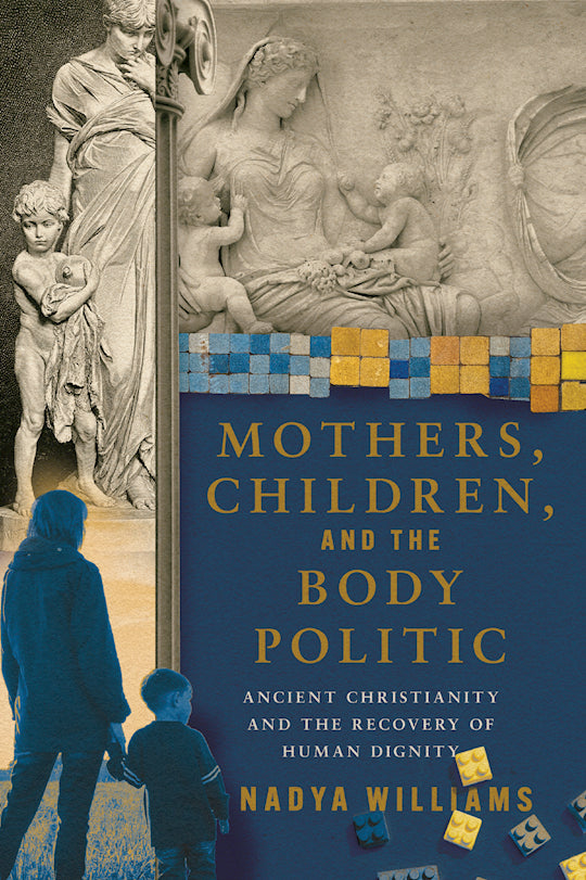 Mothers Children And The Body Politic