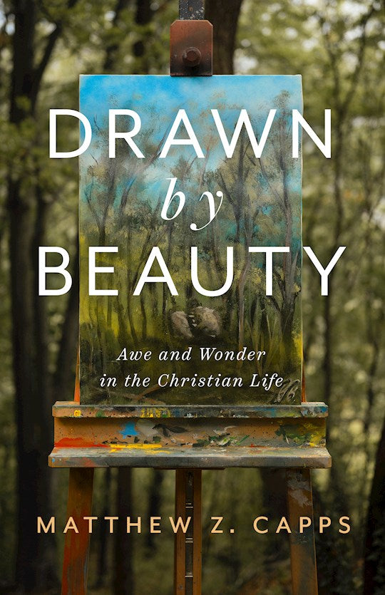 Drawn By Beauty (Christ In Everything)