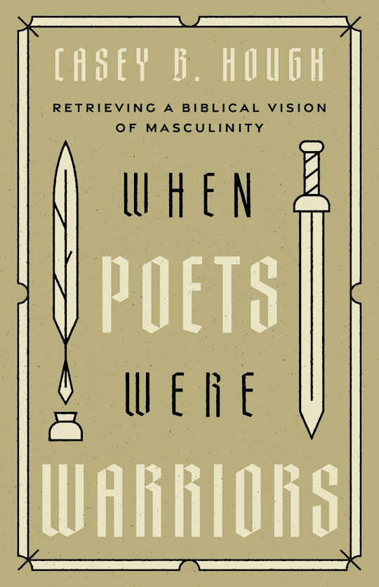 When Poets Were Warriors