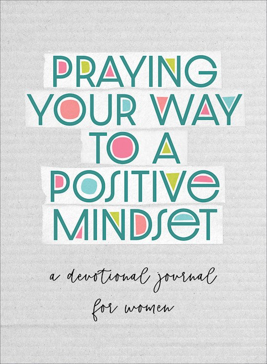 Praying Your Way To A Positive Mindset