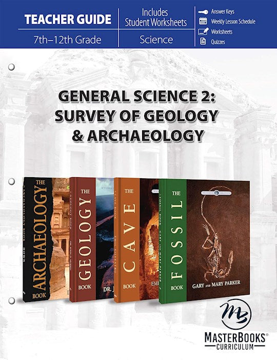 Master Books-General Science 2: Survey Of Geology &amp; Archaeology Teacher Guide
