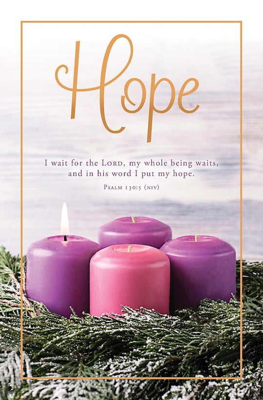 Bulletin-Advent Week 1: Hope (Psalm 130:5 NIV) (Pack Of 100)