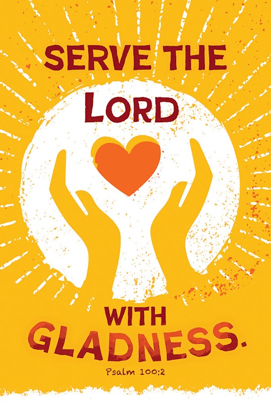 Bulletin-Serve The Lord With Gladness (Psalm 100:2) (Pack Of 100)