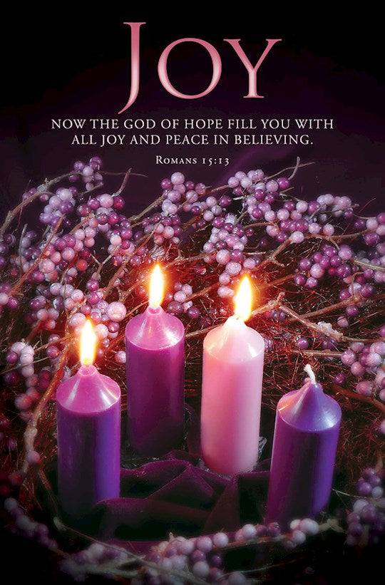 Bulletin-Advent Week 3: Joy/Now The God Of Hope (Romans 15:13) (Pack Of 100)