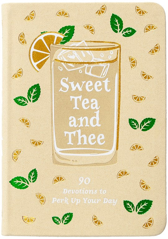 Sweet Tea And Thee