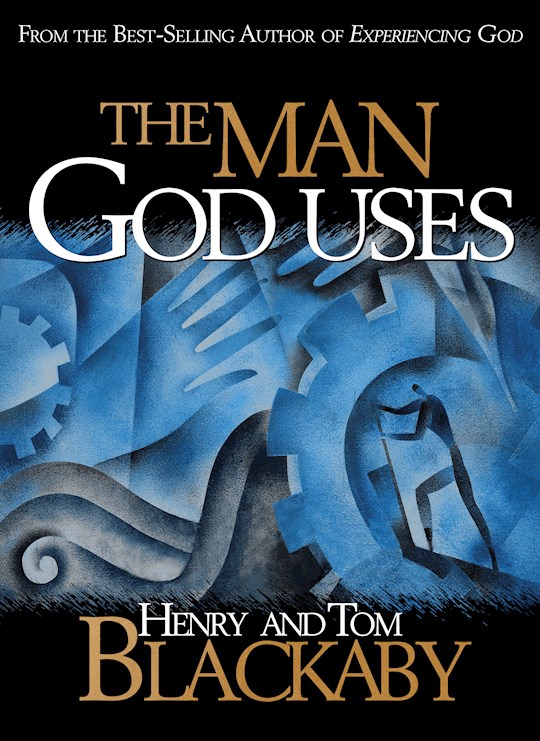 The Man God Uses