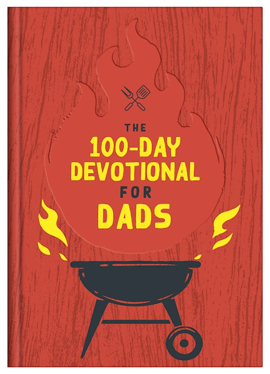 The 100-Day Devotional For Dads
