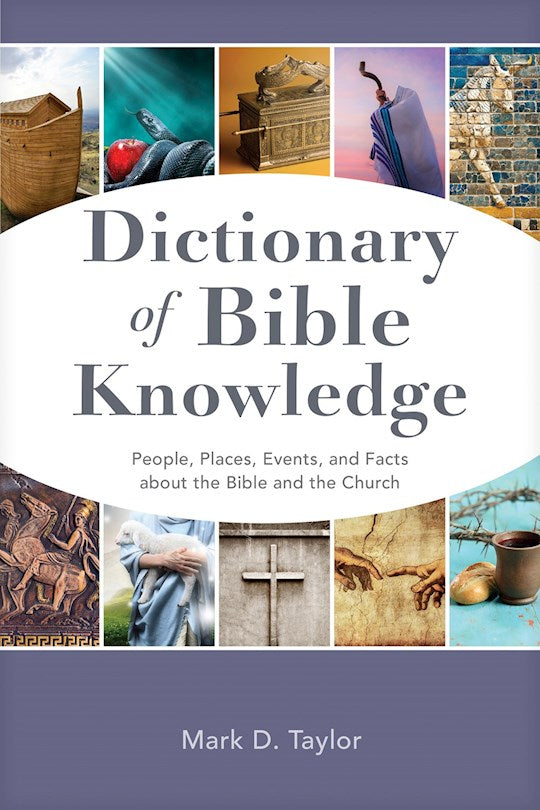 Dictionary Of Bible Knowledge