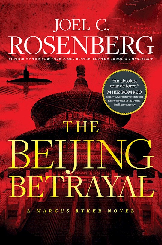 The Beijing Betrayal (A Marcus Ryker Novel)