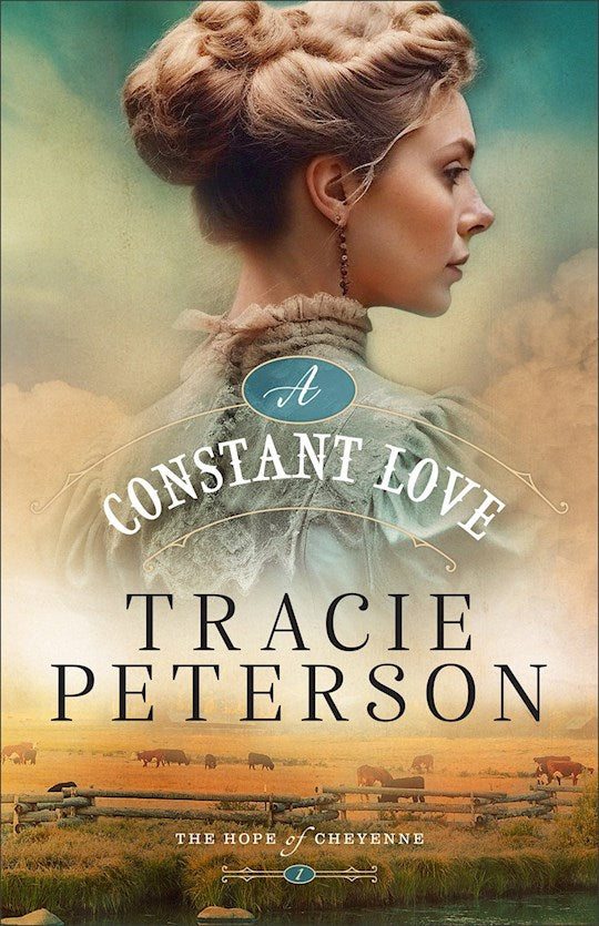 A Constant Love (The Hope Of Cheyenne 