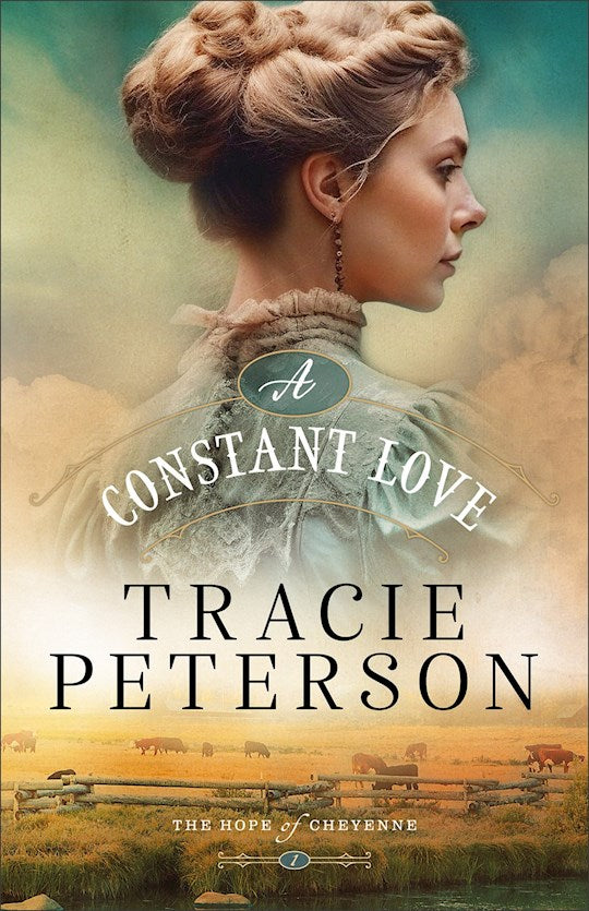 A Constant Love (The Hope Of Cheyenne 