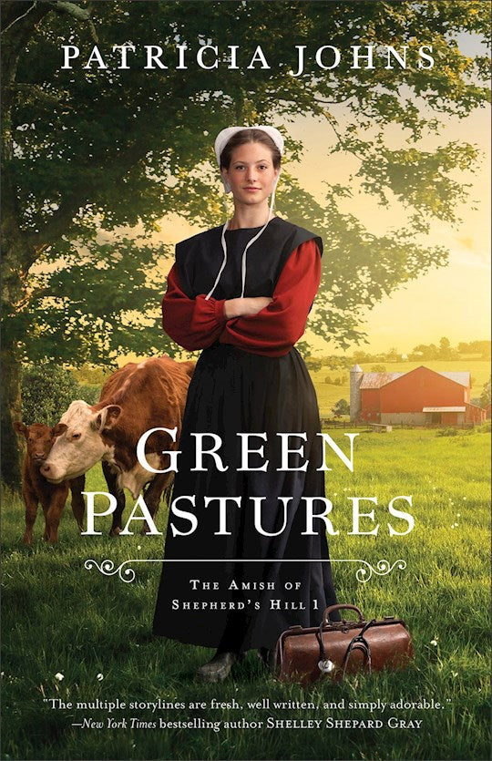 Green Pastures (The Amish Of Shepherd&