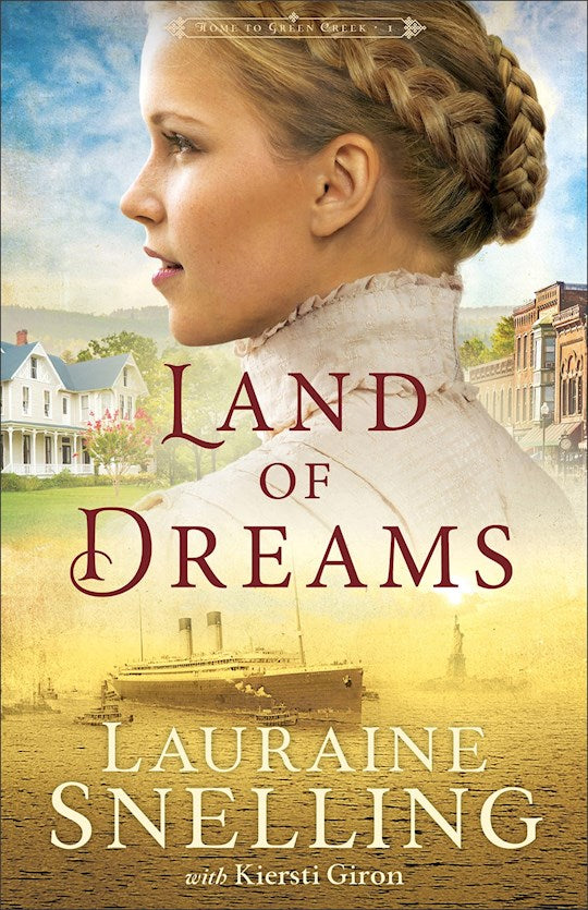 Land Of Dreams (Home To Green Creek 