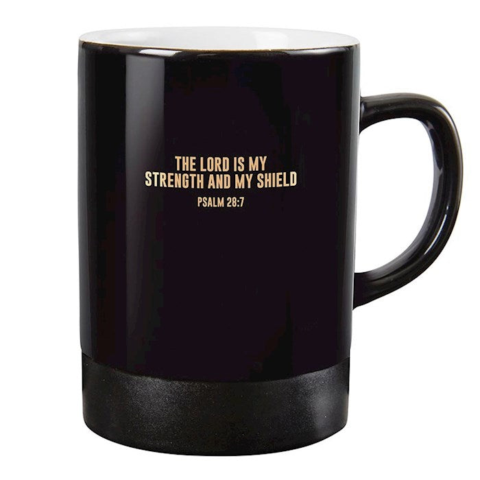 Mug-Signature-The Lord Is My Strength And My Shield (Ps. 28:7) (17 Oz)