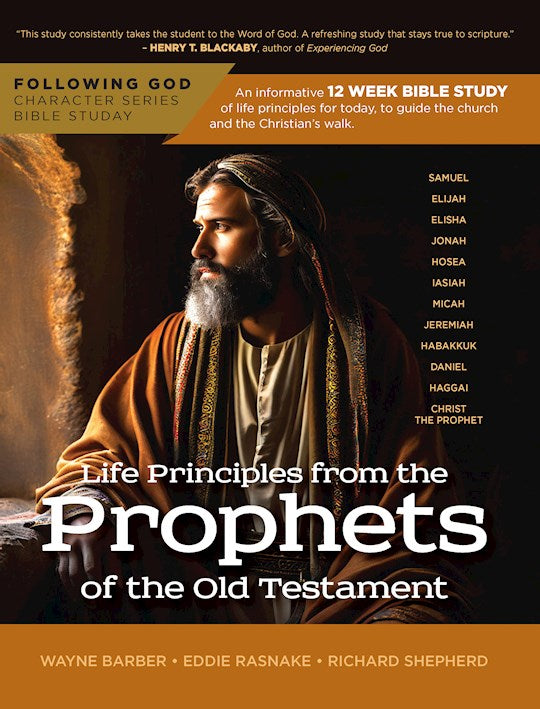 Life Principles From Prophets Of The Old Testament (Following God)