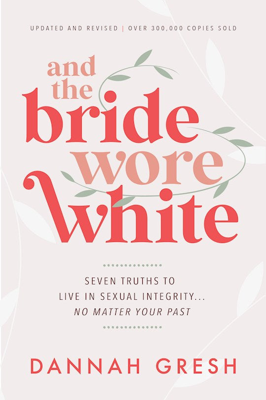 And The Bride Wore White (Updated And Revised) (May 2026)