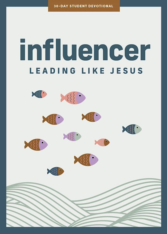 Influencer - Teen Devotional
