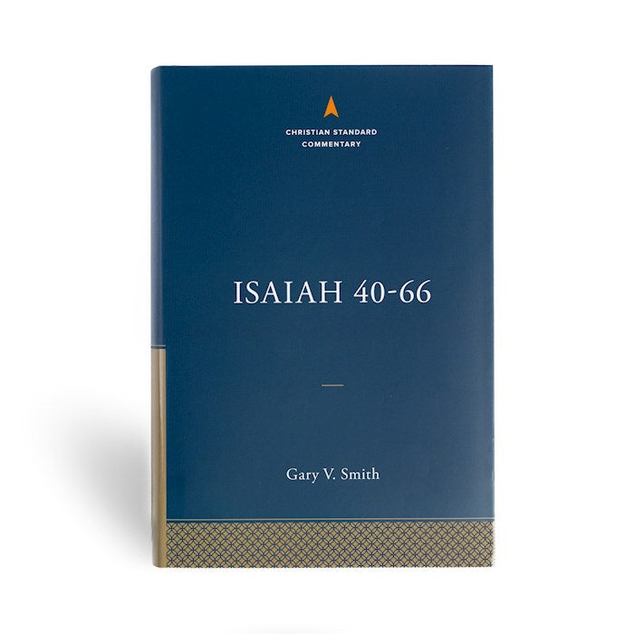 Isaiah 40-66 (Christian Standard Commentary)