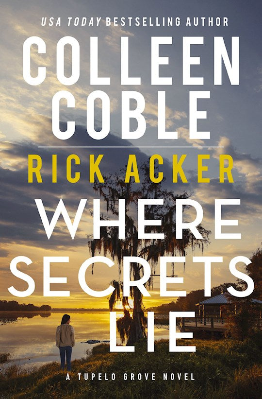 Where Secrets Lie (A Tupelo Grove Novel)-Softcover