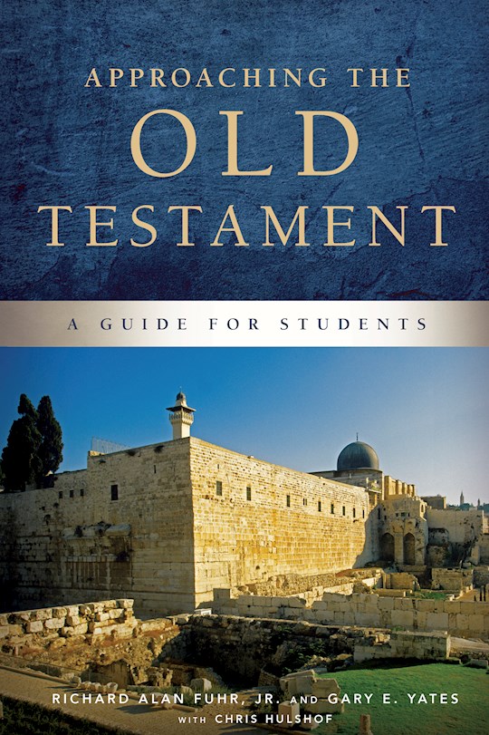 Approaching The Old Testament