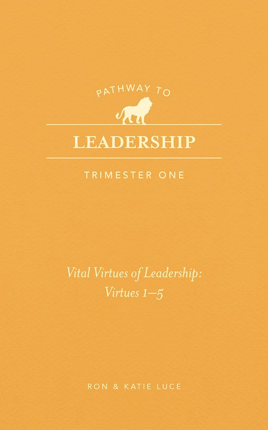 Pathway to Leadership (Trimester One)