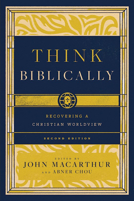 Think Biblically (2nd Edition)