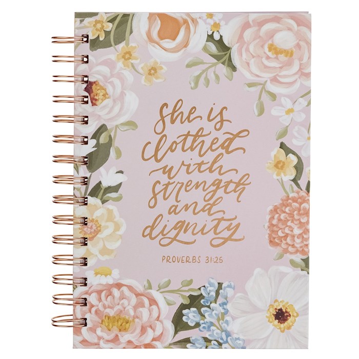 Journal Wirebound-Strength &amp; Dignity Prov. 31:25-Pink Floral