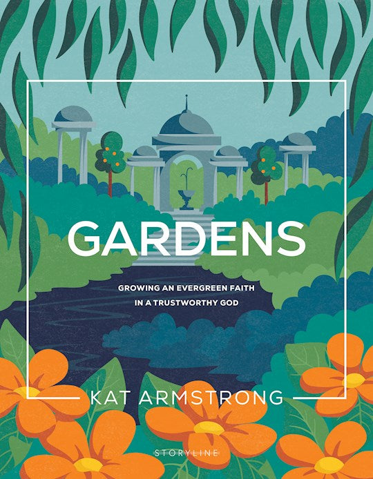 Gardens (Storyline Bible Studies 
