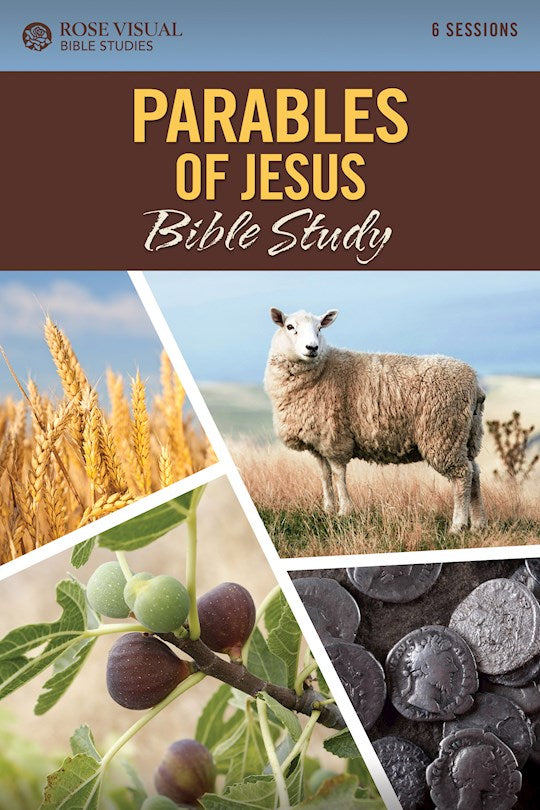 Parables Of Jesus Bible Study (Rose Visual Bible Studies)