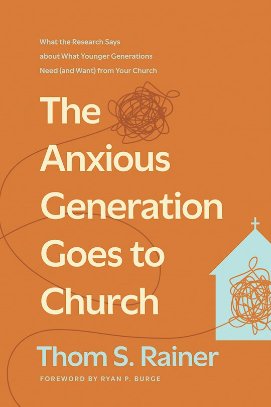 The Anxious Generation Goes To Church