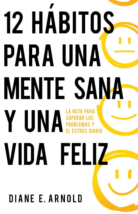Span-12 Habits For A Sound Mind And A Joyful Life