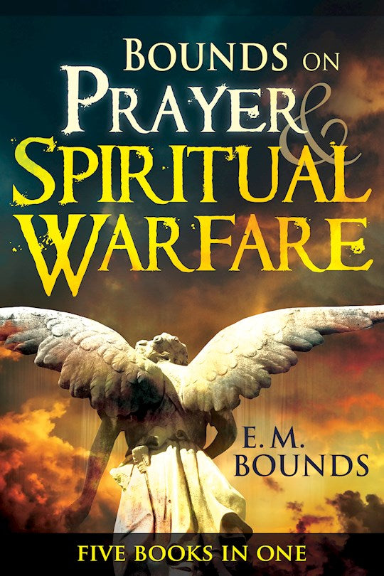 Bounds On Prayer &amp; Spiritual Warfare