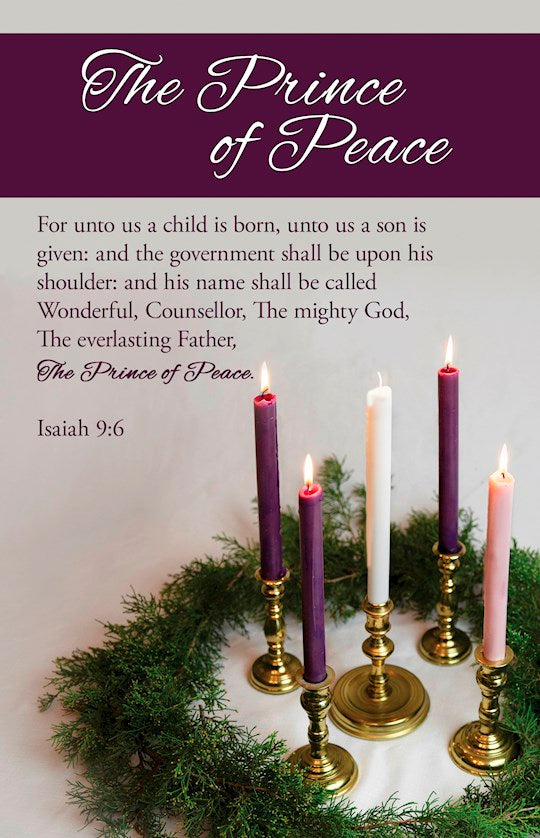 Bulletin-Advent Week 4: The Prince Of Peace (Isaiah 9:6 KJV) (Pack Of 100)