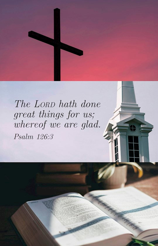 Bulletin-Church Anniversary: The Lord Has Done Great Things (Psalm 126:3 KJV) (Pack Of 100)