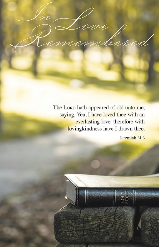 Bulletin-In Love Remembered (Jeremiah 31:3 KJV) (Pack Of 100)