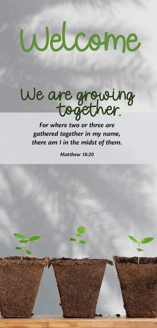 Guest Card-Welcome: We Are Growing Together (Matthew 18:30 KJV) (Pack Of 50)