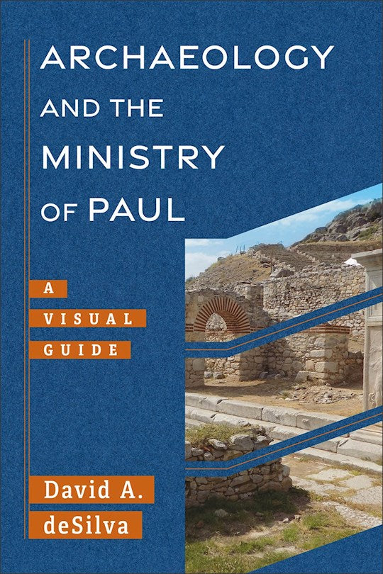 Archaeology And The Ministry of Paul