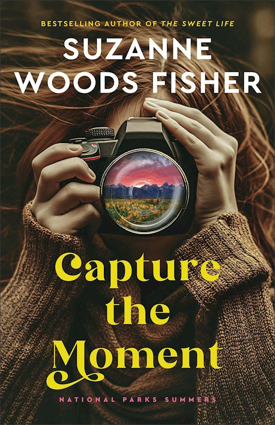 Capture The Moment (National Parks Summers 