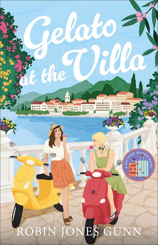 Gelato At The Villa (Suitcase Sisters 