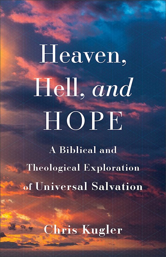 Heaven Hell And Hope