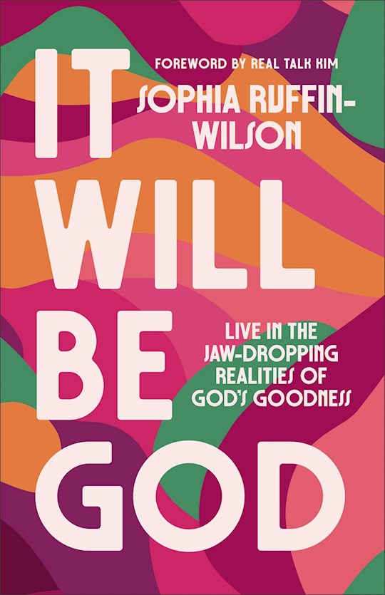 It Will Be God